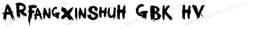 ARFangXinShuH7GBK HV字体转换